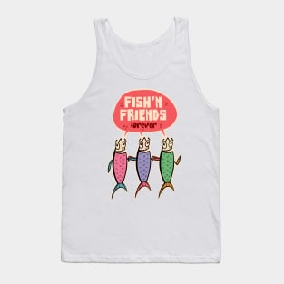 Fish and friends, fish friends for life Tank Top